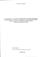 Paleopathology and its Contributions to the Decipherment of the Human Condition in Antiquity: A Preliminary Report for the Case of Two Skeletal Populations from Malloura, Cyprus